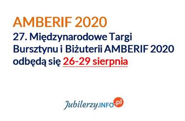 Targi AMBERIF 2020 odbędą się w sierpniu