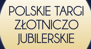 GOLD-EXPO Polskie Targi Złotniczo-Jubilerskie 