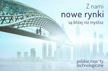 Polskie mosty technologiczne najlepszą strategią ekspansji