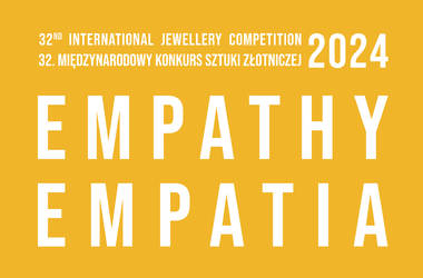 Termin nadsyłania prac:20 stycznia 2024r.32. Międzynarodowy Konkurs Sztuki Złotniczej